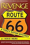 Revenge on Route 66 by Kris Neri