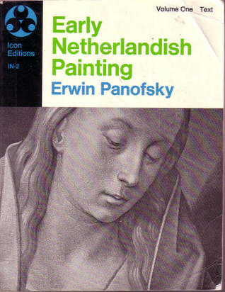 Early Netherlandish Painting: Volume 1