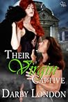 Their Virgin Captive (Devils Among Us, #3)