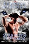 Strength of the Pack by Kendall McKenna