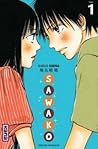 Sawako, Tome 1