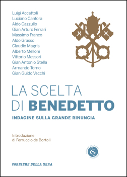 La scelta di Benedetto: indagine sulla grande rinuncia
