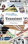 Transient: A Colored Girl's travels