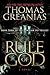 Rule of God (Dominium Dei, #3)