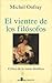 El vientre de los filósofos. Crítica de la razón dietética
