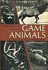 Sportsman's Guide to Game Animals: A Field Book of North American Species