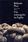 Um Estrangeiro na Legião by Roberto Piva