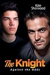 The Knight by Kate Sherwood