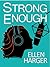 Strong Enough