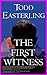 The First Witness