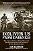 Deliver Us From Darkness: T...