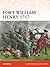 Fort William Henry 1755–57: A battle, two sieges and bloody massacre (Campaign, 260)