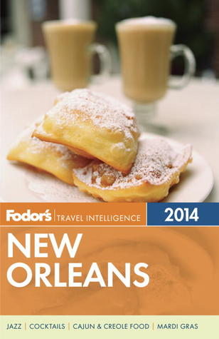 Fodor's Travel Intelligence New Orleans 2014 (Paperback)