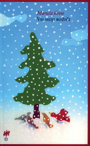 Vsi moji božiči (Paperback)