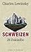 Schweizen. 24 Zukünfte