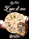Le nove di sera