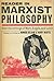 Reader in Marxist Philosophy (from the writings of Marx, Engels, and Lenin)