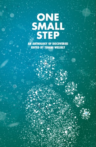 One Small Step: An Anthology of Discoveries (Paperback)