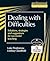 Dealing with Difficulties