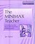 The MINIMAX Teacher
