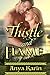 Thistle And Flame by Anya Karin Thistle And Flame by Anya Karin