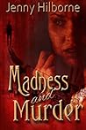 Madness and Murder (Jackson, #1) Madness and Murder