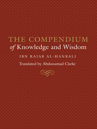 The Compendium of Knowledge and Wisdom