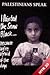 Palestinians Speak by Alijah Gordon
