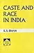 Caste and Race in India by G.S. Ghurye