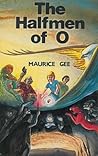 The Halfmen of O