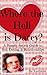 Where the Hell is Darcy? A Smutty Snorty Guide to Sex, Dating & Relationships