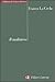 Il malinteso. Antropologia dell'incontro by Franco La Cecla