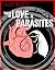 Tales of Love & Parasites