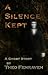 A Silence Kept