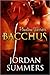 Bacchus (Phantom Warriors, #1)