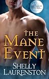 The Mane Event by Shelly Laurenston