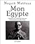 Mon Egypte: Dialogues avec Mohamed Salmawy (French Edition)