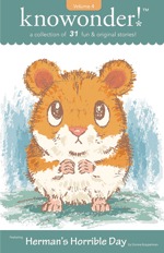 Herman's Horrible Day: a collection of 31 read-aloud stories for kids (knowonder! stories) (Volume 4)