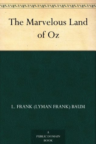 The Marvelous Land of Oz