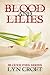 Blood and Lilies