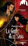 La griffe et le sang by François Larzem