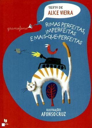 Rimas Perfeitas, Imperfeitas e Mais-Que-Perfeitas (Hardcover)