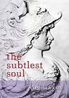 The Subtlest Soul by Virginia Cox