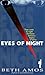 Eyes of Night by Beth Amos