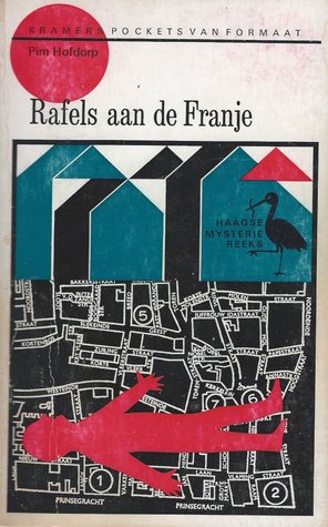 Rafels aan de Franje (Haagse Mysterie Reeks, #7)