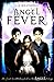 Angel Fever (Angel, #3)
