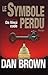 Le Symbole Perdu (Robert Langdon, #3)