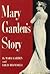 Mary Garden's Story