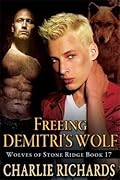 Freeing Demitri's Wolf