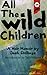 All The Wild Children by Josh Stallings